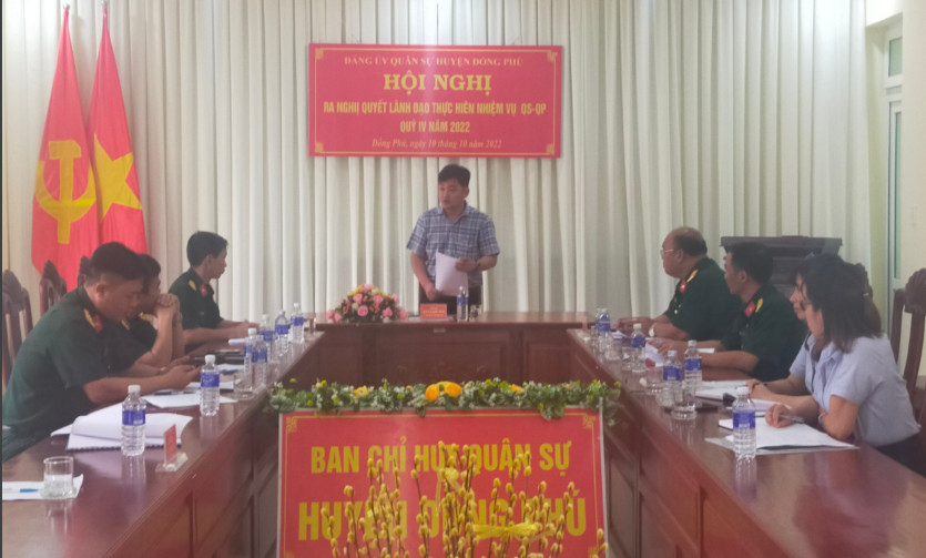 Đảng ủy quân sự huyện Đồng Phú ra Nghị quyết thực hiện nhiệm vụ QS-QP và xây dựng Đảng bộ quý IV năm 2022.