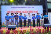 Đồng Phú: Tưng bừng khai mạc hội trại tòng quân 2024